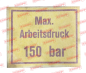 Preview: 92625 Aufkleber  "max.Arbeitsdruck 150 bar"